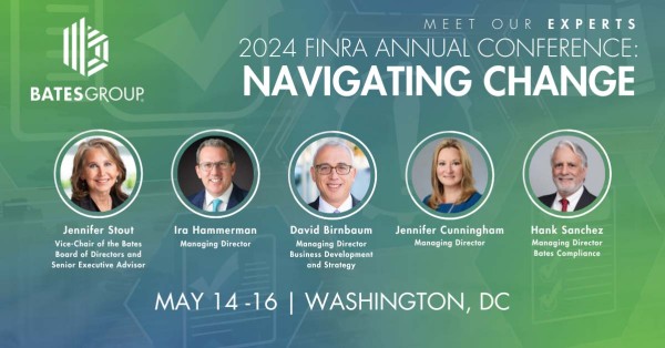 Meet Bates Group Leaders at the 2024 FINRA Annual Conference